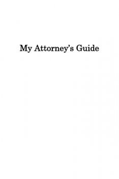 My Attorney's Guide To Understanding Insurance Coverage After An Accident: (Florida Edition), Jason Turchin