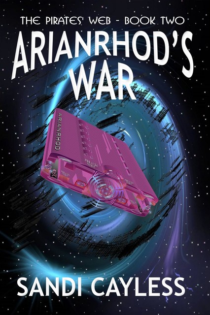 Arianrhod's War, Sandi Cayless