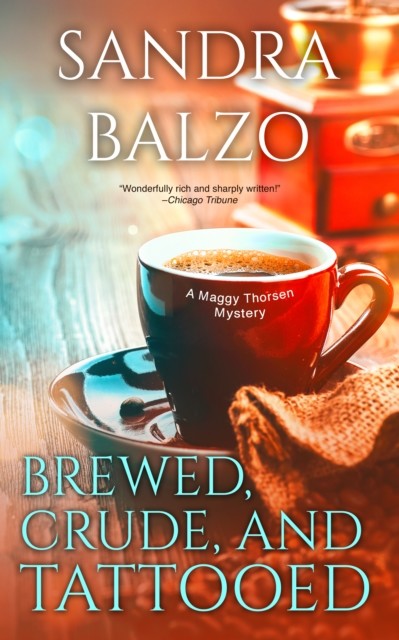 Brewed, Crude and Tattooed, Sandra Balzo