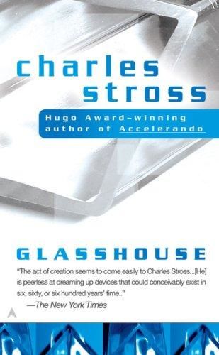 Glasshouse, Charles Stross