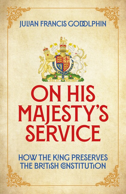 On His Majesty's Service, Julian Francis Godolphin