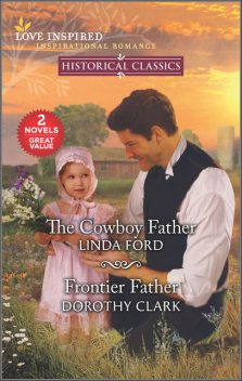 The Cowboy Father and Frontier Father, Linda Ford, Dorothy Clark