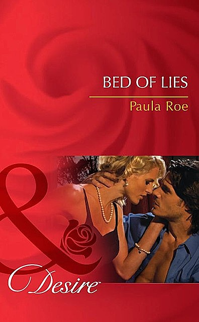 Bed of Lies, Paula Roe