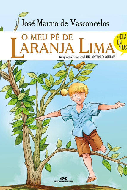 O meu pé de laranja lima, Jose Mauro De Vasconcelos, LUIZ ANTONIO AGUIAR