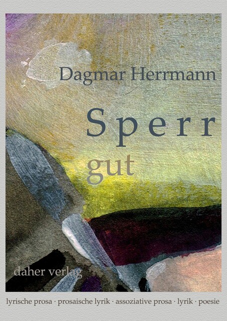 Sperr gut, Dagmar Herrmann