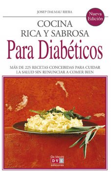Cocina rica y sabrosa para diabéticos, Josep Dalmau Riera