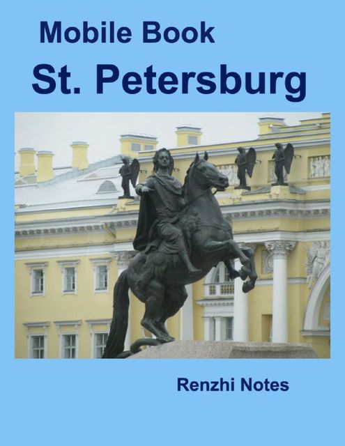 Mobile Book St. Petersburg, Renzhi Notes