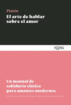 El arte de hablar sobre el amor, Platon