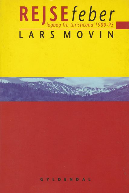 Rejsefeber, Lars Movin