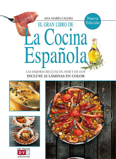 El gran libro de la cocina española, Ana Maria Calera