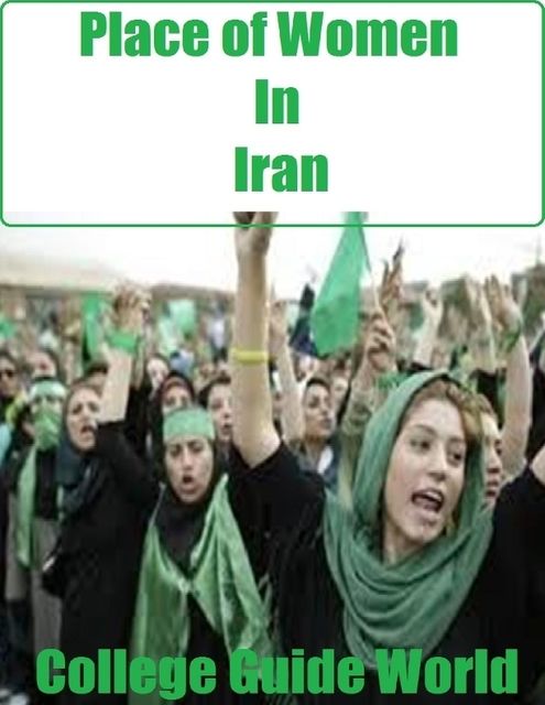 Place of Women In Iran, College Guide World