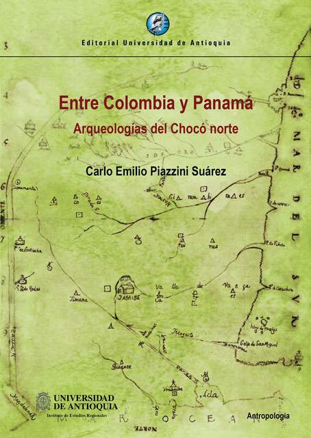 Entre Colombia y Panamá, Carlo Emilio Piazzini Suárez