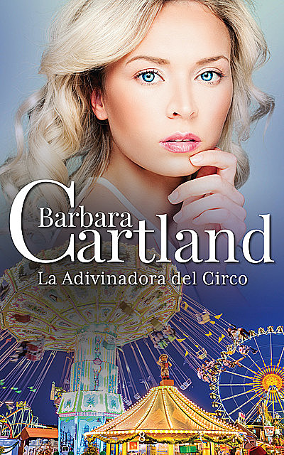 La Adivinadora del Circo, Barbara Cartland