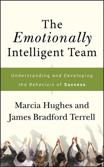 The Emotionally Intelligent Team, Marcia Hughes