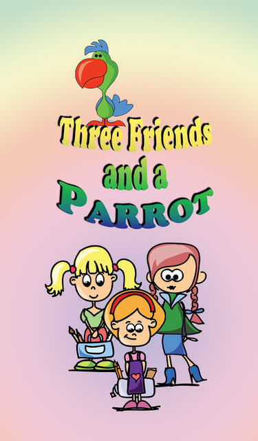 Three Friends and a Parrot, Jupiter Kids