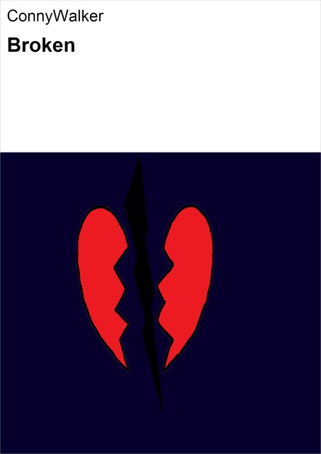 Broken, null ConnyWalker