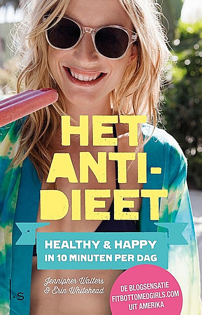Het anti-dieet, Jennipher Walters, Erin Whitehead