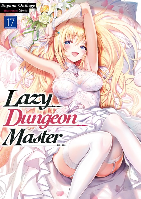 Lazy Dungeon Master: Volume 17, Supana Onikage