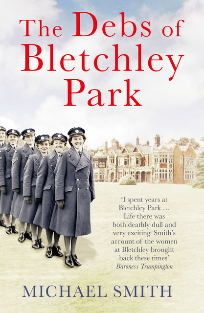 The Debs of Bletchley Park and Other Stories, Smith Michael
