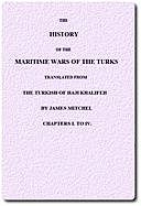 The History of the Maritime Wars of the Turks. Chapters I. to IV, Kâtip Çelebi