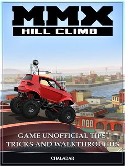 MMX Hill Climb Game Guide Unofficial, Theyuw