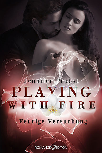 Playing with Fire – Feurige Versuchung, Jennifer Probst