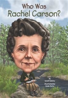 Who Was Rachel Carson, Sarah Fabiny