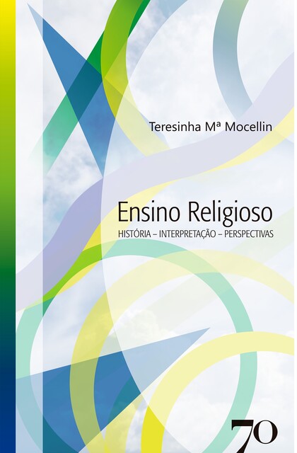 Ensino Religioso, Teresinha Maria Mocellin