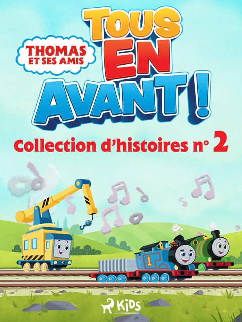 Thomas et ses amis – Tous en avant ! – Collection d’histoires n°2, Mattel