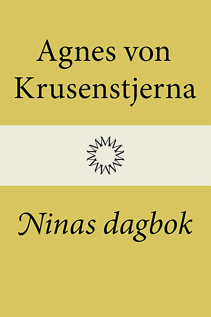 Ninas dagbok, Agnes von Krusenstjerna