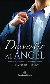 Desvestir al ángel, Eleanor Rigby