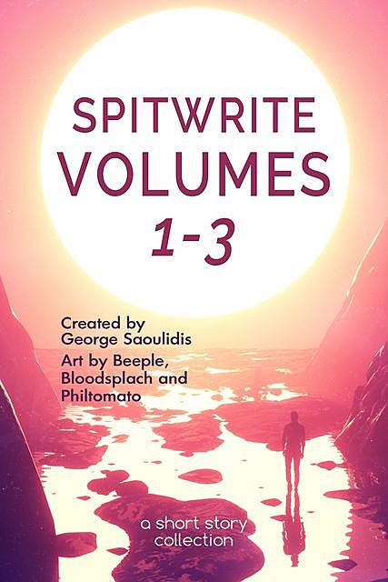 Spitwrite Volumes 1–3, George Saoulidis