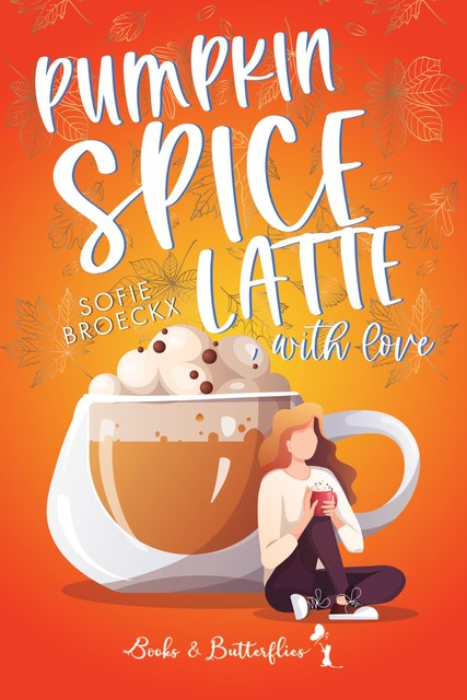 Pumpkin Spice Latte, With Love, Sofie Broeckx