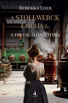 A Stollwerck família 2, Rebekka Eder