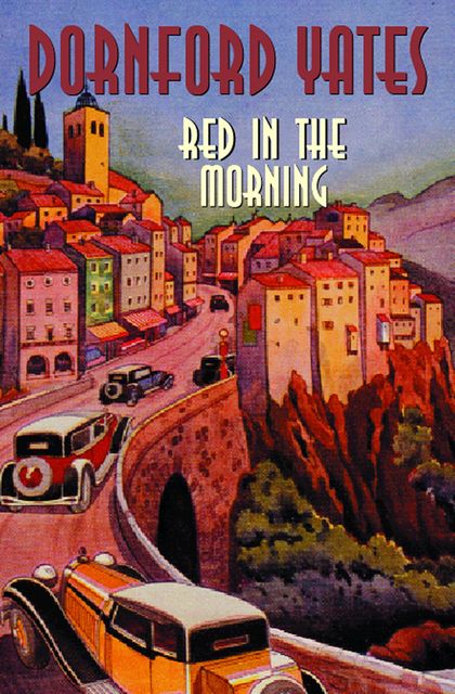 Red In The Morning, Dornford Yates
