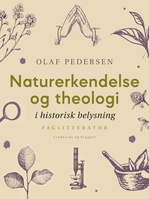Naturerkendelse og theologi i historisk belysning, Olaf Pedersen