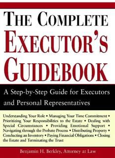 Complete Executor's Guidebook, Benjamin H. Berkley