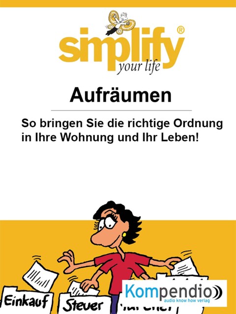 Simplify your life, Werner und Marion Küstenmacher