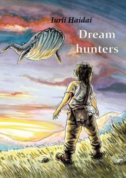 Dream hunters, Iurii Haidai