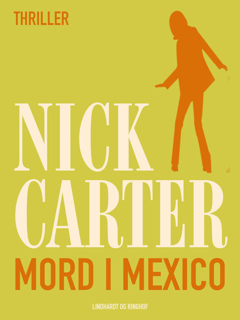 Mord i Mexico, Nick Carter