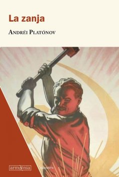 La zanja, Andréi Platónov