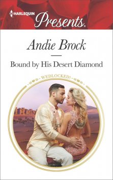 Bound By His Desert Diamond, Andie Brock