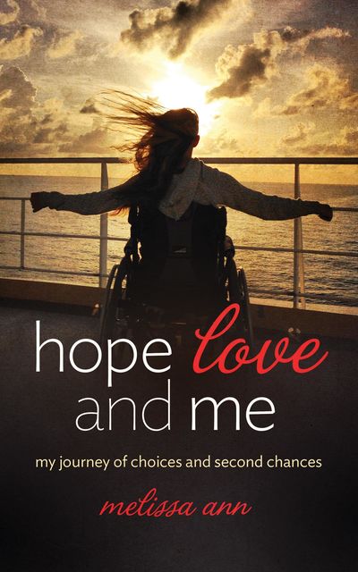 Hope, Love, and Me, Melissa Ann