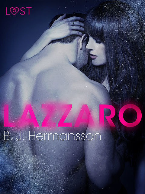 Lazzaro – Racconto erotico, B.J. Hermansson