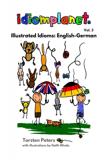 Illustrated idioms English German, Torsten Peters