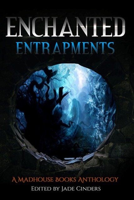 Enchanted Entrapments, Jade Cinders