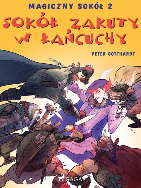 Magiczny sokół 2 – Sokół zakuty w łańcuchy, Peter Gotthardt