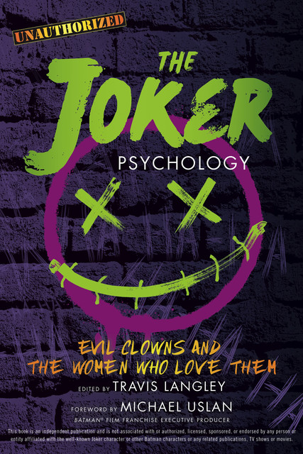 The Joker Psychology, Michael Uslan