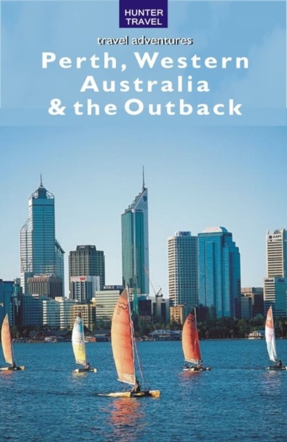 Perth, Western Australia & the Outback, Holly Smith