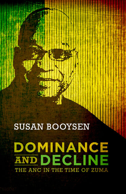 Dominance and Decline, Susan Booysen